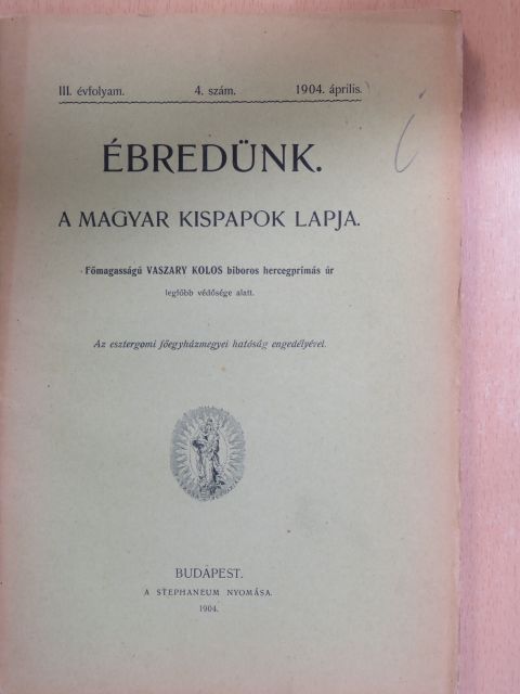 Dr. Tóth János - Ébredünk 1904. április [antikvár]
