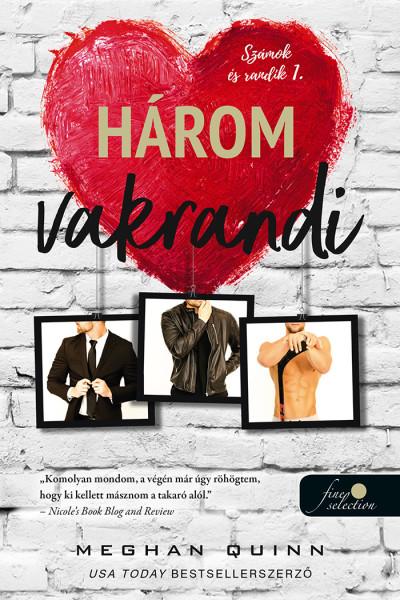 Meghan Quinn - Három vakrandi (Számok és randik 1.)