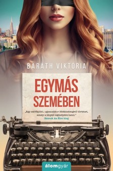 Baráth Viktória - Egymás szemében [eKönyv: epub, mobi]