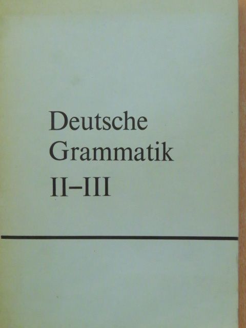 Hessky Regina - Deutsche Grammatik II-III. [antikvár]