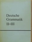 Hessky Regina - Deutsche Grammatik II-III. [antikvár]