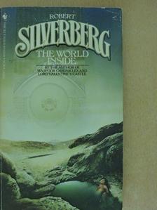 Robert Silverberg - The World Inside [antikvár]