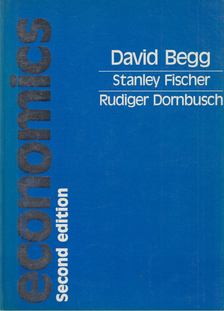 David Begg, Stanley Fischer, Rudiger Dornbusch - Economics [antikvár]