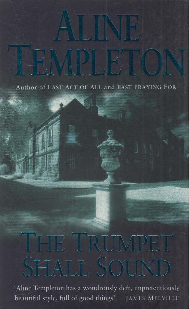 Aline Templeton - The Trumpet Shall Sound [antikvár]