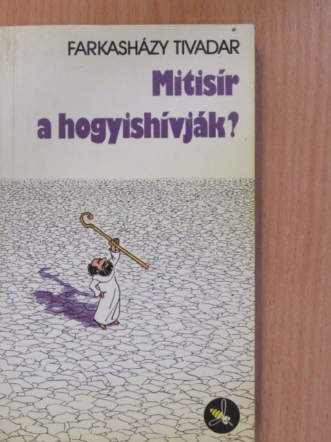 Farkasházy Tivadar - Mitisír a hogyishívják? (dedikált példány) [antikvár]