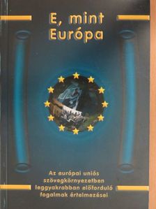Madari Ákos - E, mint Európa [antikvár]