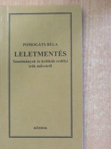 Pomogáts Béla - Leletmentés [antikvár]