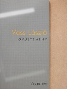 Dr. Sinóros Szabó Katalin - Vass László Gyűjtemény [antikvár]