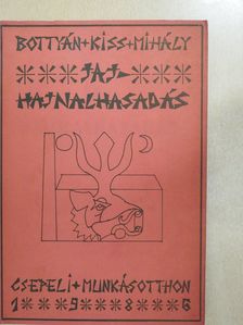 Bottyán Kiss Mihály - Jaj-hajnalhasadás (dedikált példány) [antikvár]