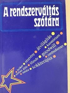 Fricz Tamás - A rendszerváltás szótára [antikvár]