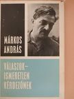 Márkos András - Válaszok - ismeretlen kérdezőknek [antikvár]