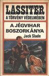 Slade, Jack - A jégvihar boszorkánya [antikvár]