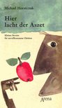 Horatczuk, Michael - Hier lacht der Aszet [antikvár]