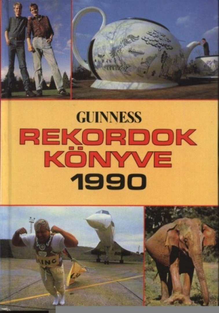 Radó Péter (szerk.), Bujtár József, Kovalcsik József - Guinness rekordok könyve 1990 [antikvár]