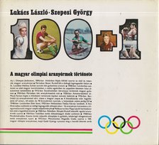 Szepesi György, Lukács László - 100+1 [antikvár]