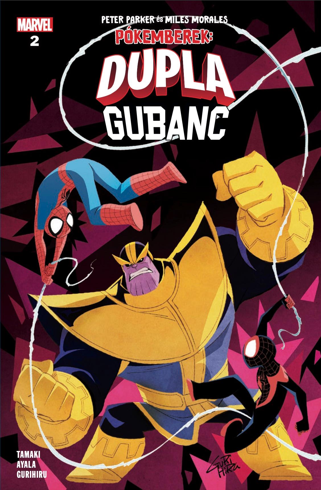 Mariko Tamaki, Vita Ayala - Dupla gubanc 2. - Pókemberek: Peter Parker és Miles Morales 2.