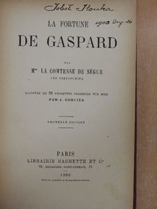 Mme La Comtesse De Ségur - La Fortune de Gaspard [antikvár]