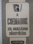 A Csemadok XII. országos közgyűlése [antikvár]