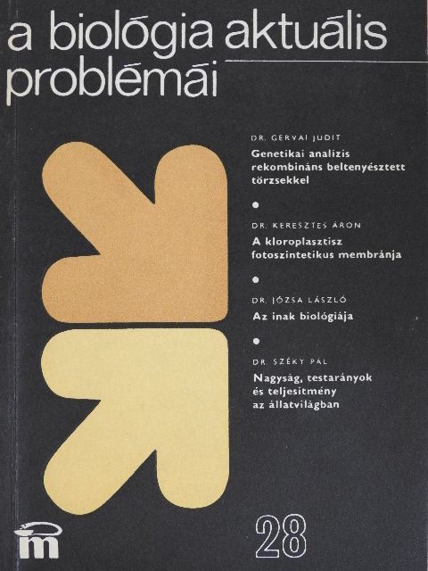 Dr. Gervai Judit - A biológia aktuális problémái 28. [antikvár]