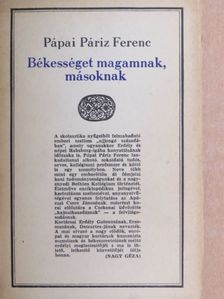 Pápai Páriz Ferenc - Békességet magamnak, másoknak [antikvár]