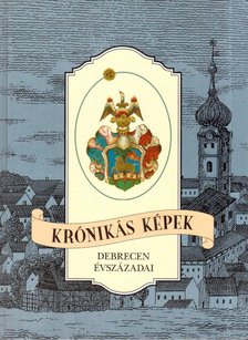 Oláh Tibor - Krónikás képek [antikvár]