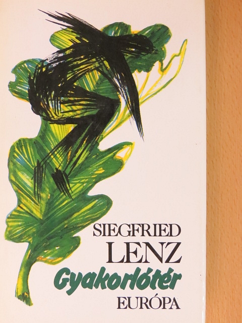 Siegfried Lenz - Gyakorlótér [antikvár]