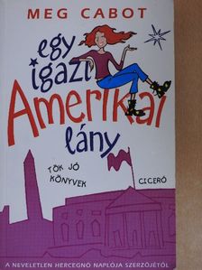 Meg Cabot - Egy igazi amerikai lány [antikvár]