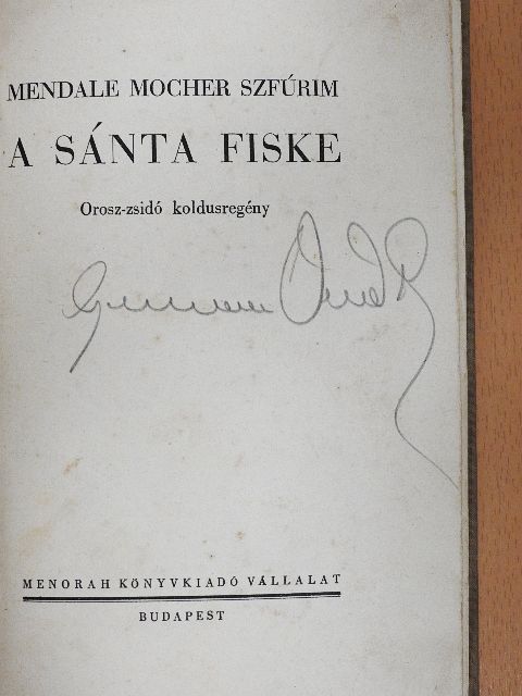 Mendale Mocher Szfúrim - A sánta fiske [antikvár]