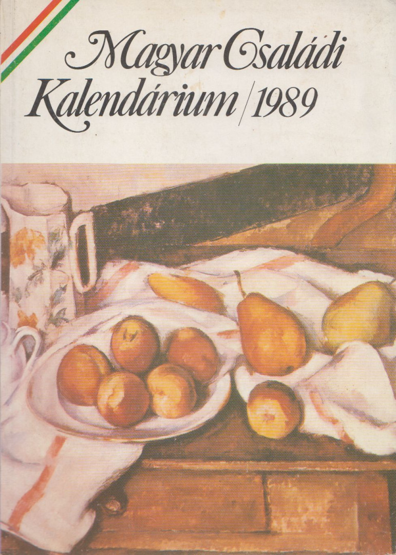 Levendel Júlia, Horgas Béla - Magyar Családi Kalendárium 1989 [antikvár]