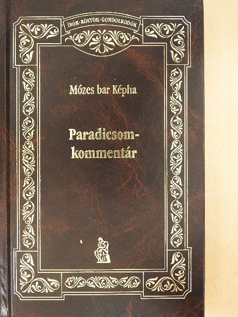 Mózes Bar Képha - Paradicsomkommentár [antikvár]