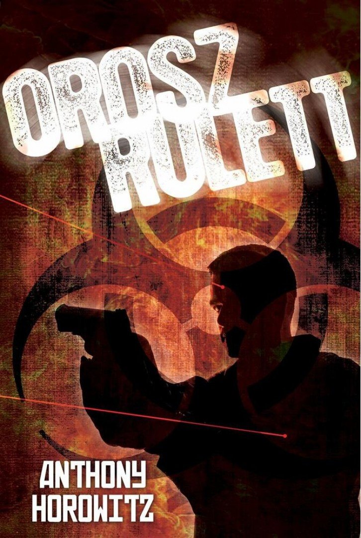 Anthony Horowitz - Orosz rulett [antikvár]
