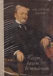 Gál György Sándor - Hazám, hazám, te mindenem [antikvár]
