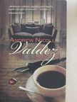 Andrew Nicoll - Valdez [antikvár]