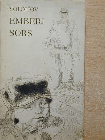Mihail Solohov - Emberi sors [antikvár]