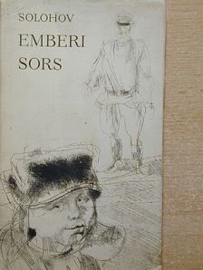 Mihail Solohov - Emberi sors [antikvár]