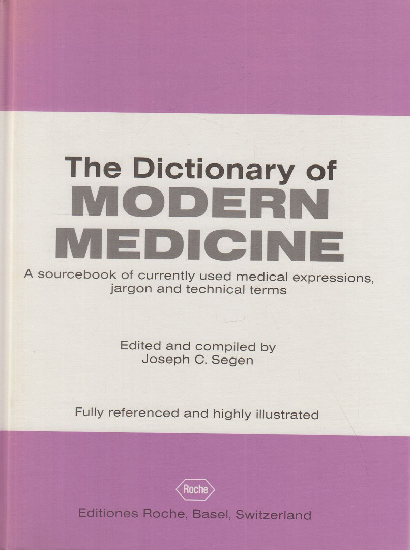 Joseph C. Segen - The Dictionary of Modern Medicine [antikvár]