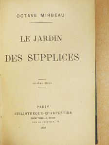 Octave Mirbeau - Le Jardin des Supplices [antikvár]