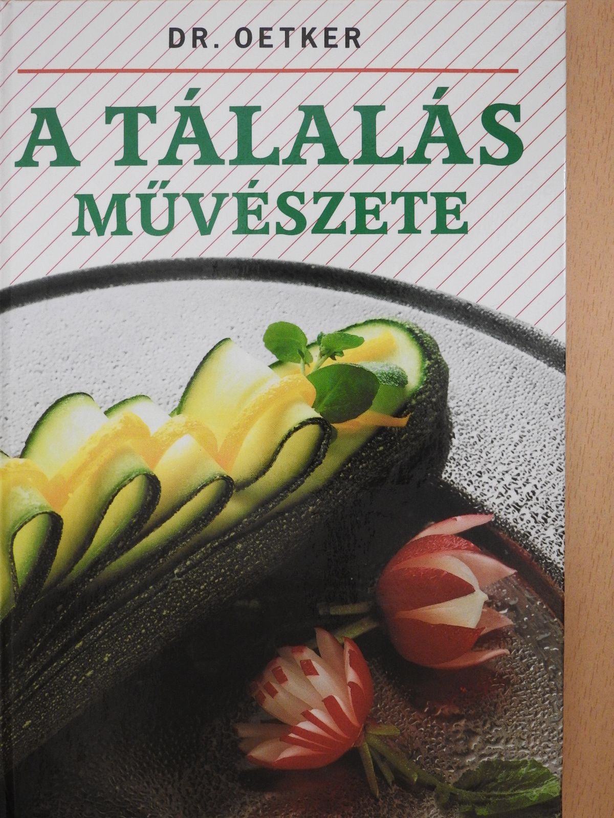 Dr. Oetker - A tálalás művészete [antikvár]