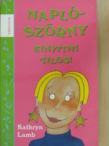 Kathryn Lamb - Napló-szörny [antikvár]