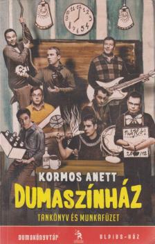 Kormos Anett - Dumaszínház [antikvár]