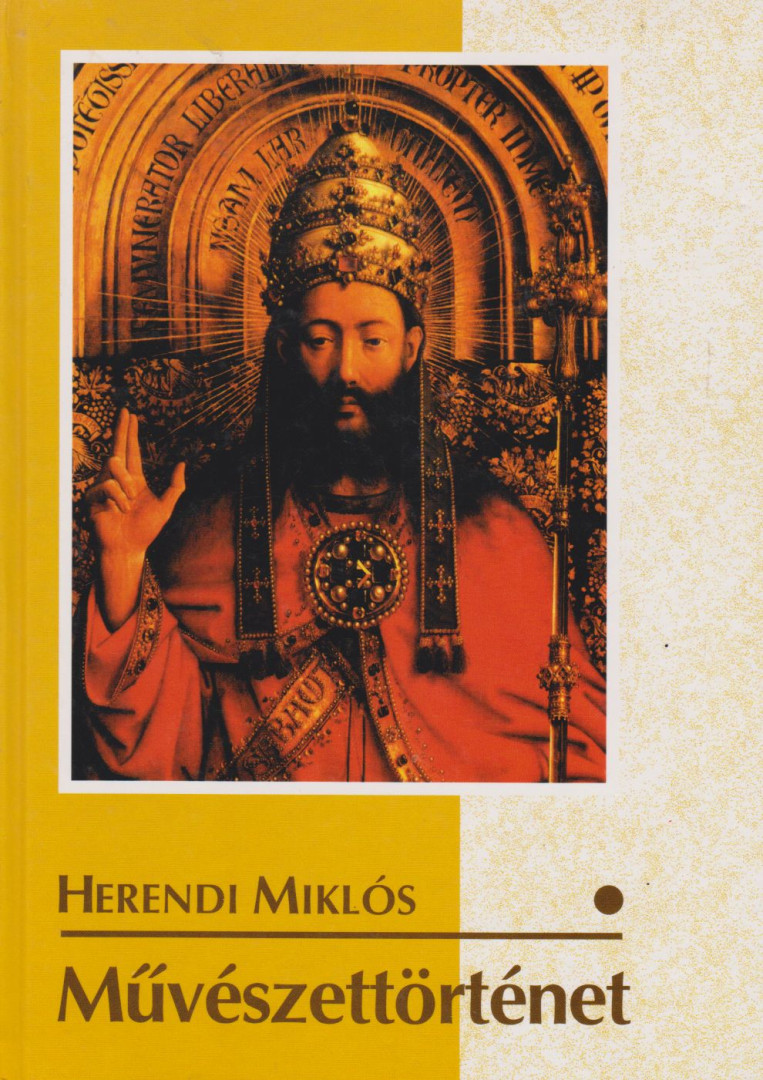 Herendi Miklós - Művészettörténet I. [antikvár]