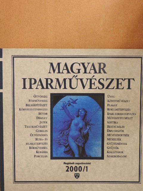 Bakacsi Anikó - Magyar Iparművészet 2000/1. [antikvár]