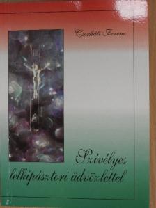 Cserháti Ferenc - Szívélyes lelkipásztori üdvözlettel [antikvár]