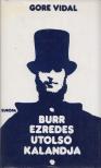 VIDAL, GORE - Burr ezredes utolsó kalandja [antikvár]