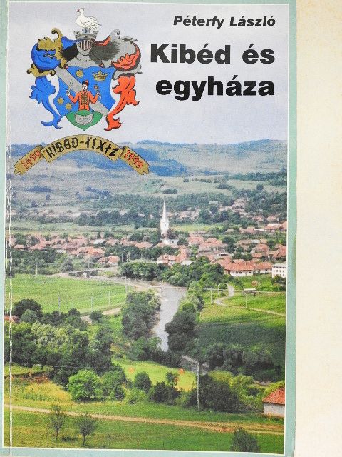 Péterfy László - Kibéd és egyháza [antikvár]