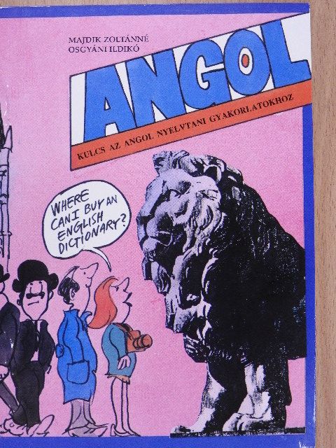 Majdik Zoltánné - Kulcs az angol nyelvtani gyakorlatokhoz [antikvár]