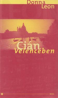 Donna Leon - Cián Velencében [antikvár]
