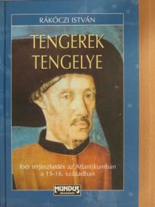 Rákóczi István - Tengerek tengelye [antikvár]