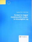 Nádas György - Európai és magyar összehasonlító munka- és közszolgálati jog [antikvár]