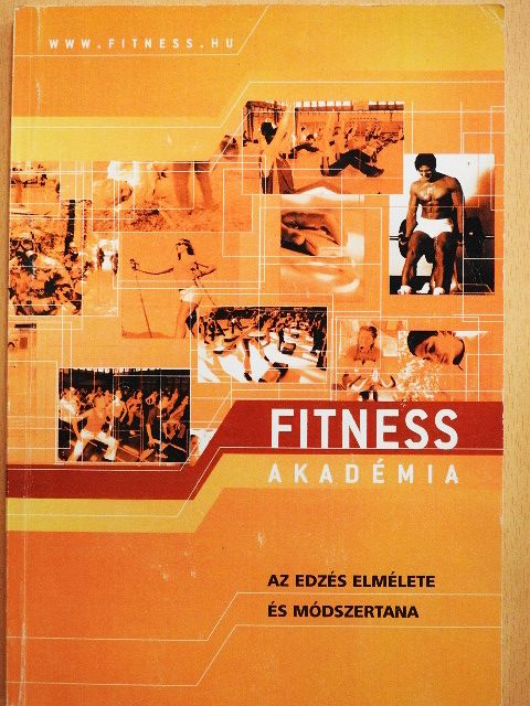 Forgács Anita - Az edzés elmélete és módszertana [antikvár]